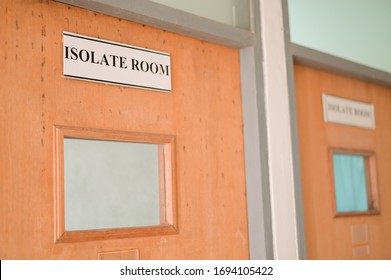 Door With Label Isolation Room Sign Room In Rural Or Countryside Hospital In Thailand For Prevent Epidemic Covid-19