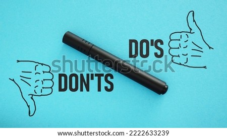Do's and don'ts are shown using a text and thumbs up and down