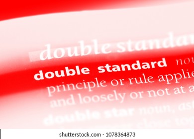 Double Standard Word In A Dictionary. Double Standard Concept