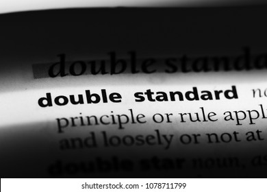 Double Standard Word In A Dictionary. Double Standard Concept