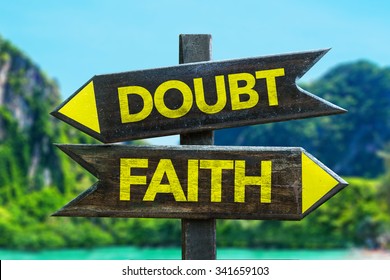 Doubt - Faith Signpost In A Beach Background