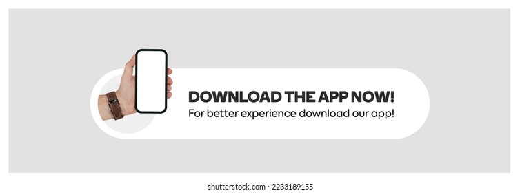 Download the app now. Simple Download the app now cover or banner with hand holding smartphone. Download our app sticker or label call to action. Hand Holding Mobile. Hand with phone. Ui element. 