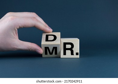 Dr. Or Mr. The Cubes Form The Words Dr. Or Mr. Mister Or Doctor. The Concept Of Education And Getting A Doctoral Degree