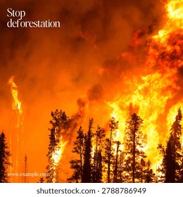 A dramatic forest fire with intense flames and smoke. Text reads 'Stop deforestation' urging environmental awareness and action.