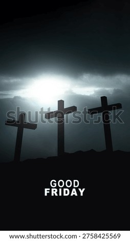 A dramatic silhouette of three crosses on Calvary hill under a dark cloudy sky with divine light breaking through, featuring the text Good Friday