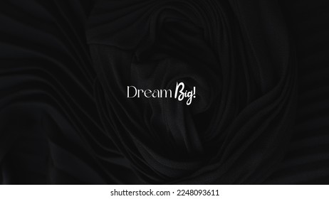 Dream Big: 8K Inspirational Black Background Motivational Quote Wallpaper for Desktop, Tablet, and Mobile