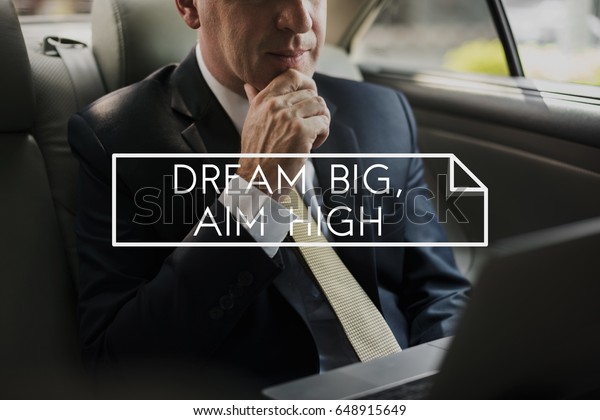 Dream Big\
Aspiration Inspiration Motivation\
Vision