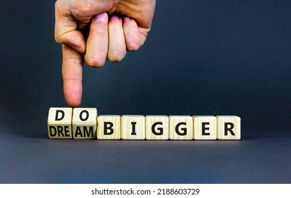 Dream Do Bigger Symbol Businessman Turns Stock Photo 2188603729 ...