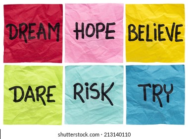 Dream, Hope, Believe, Dare, Risk, Try - Motivational Concept - A Set Of Isolated Crumpled Sticky Notes With Handwritten Advice And Reminders