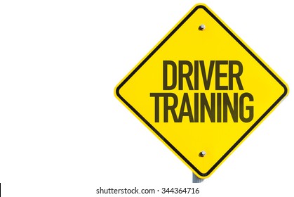 Driver Training Sign Isolated On White Background