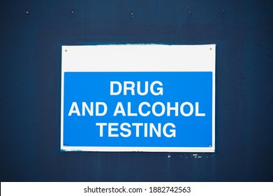 Drug And Alcohol Testing Sign At Work For Staff