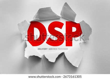 DSP acronym bursts through torn paper with the phrase “Delivery Service Provider” beneath. Concept for logistics, e-commerce fulfillment, shipping, courier services, and last-mile delivery