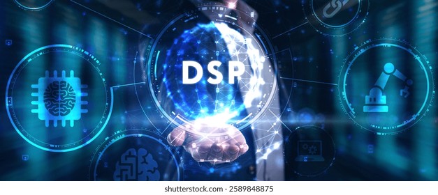 DSP - Demand Side Platform usiness, Technology, Internet and network concept.