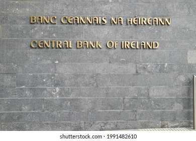 Dublin Docklands, Dublin, Ireland June 11th 2021. Sign At Entrance To Irish Central Bank On Dublin Docklands