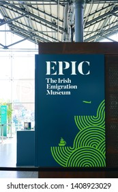 DUBLIN, IRELAND -4 MAY 2019- View Of EPIC The Irish Emigration Museum, An Interactive Museum About The History Of The Irish Diaspora Located In The Docklands In Dublin.