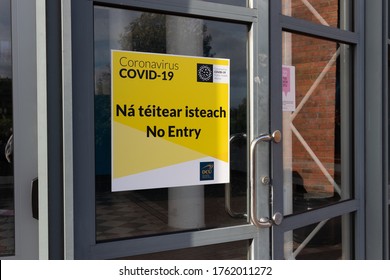 Dublin, Ireland - CIRCA 2020: Dublin City University Covid-19 No Entry Sign