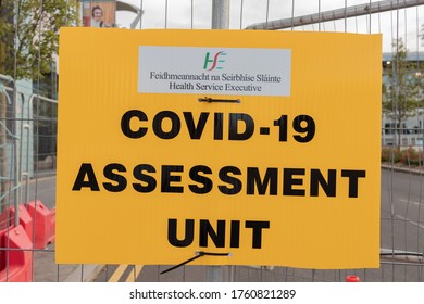 Dublin, Ireland - CIRCA 2020: HSE Covid-19 Assessment Unit Sign, DCU