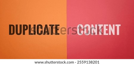 Duplicate content writing on orange paper with red.