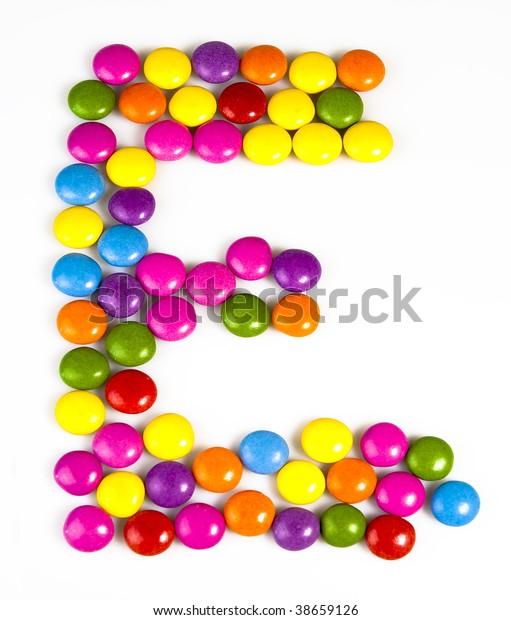 E Letter Alphabet Made Candy Isolated Stock Photo 38659126 | Shutterstock