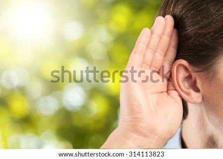 Ear listening.