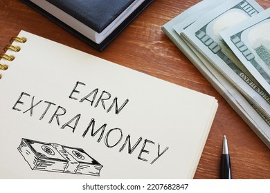 Earn Extra Money Is Shown Using A Text