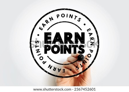 Earn Points text stamp, business concept background