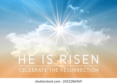 Easter background with the text 'He is Risen', a shining star and sky with white clouds.