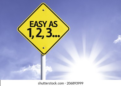 Easy As 1, 2, 3 Road Sign With Sun Background 