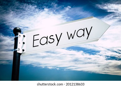 Easy Way Concept - Signpost With One Arrow