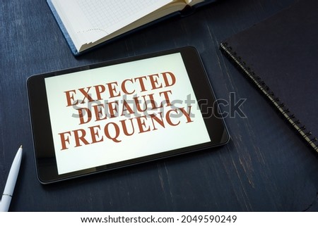 EDF expected default frequency on the tablet screen.