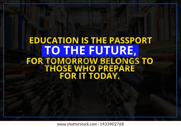 193 Education Is A Passport To The Future. Images, Stock Photos ...