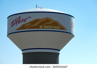 El Paso, Texas USA: Circa September 2021   

Water Tower With El Paso Painted On It And Showing The Mountain With The Star.