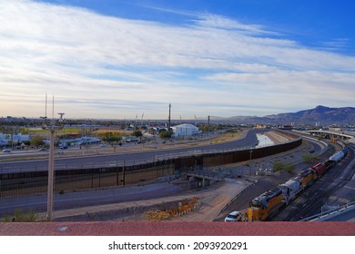 EL PASO, TX -15 DEC 2021- View Of The Wall At The Southern Border Between The United States And Mexico In El Paso, Texas With Ciudad Juarez, Mexico.