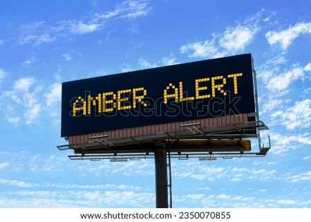 Electronic freeway Sign advising of an amber alert for a child abduction