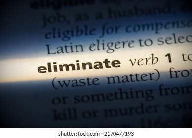 Eliminate Word In A Dictionary. Eliminate Concept, Definition.