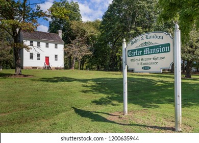 ELIZABETHTON, TN, USA-10/1/18: The Carter Mansion Was Built Before 1780, By John And Landon Carter.