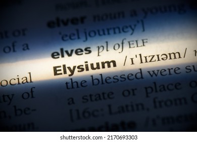 Elysium Word In A Dictionary. Elysium Concept, Definition.