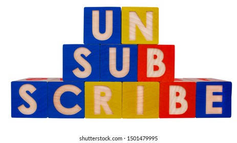 Email UNSUBSCRIBE concept written with colorful toy blocks.