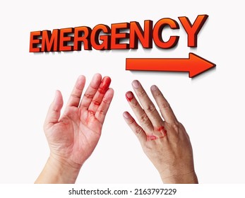 Emergency Department Sign Bloody Hands Accident Symbols Can Happen At Any Time.