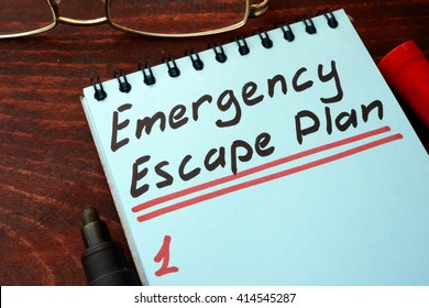 Emergency Escape Plan Written On A Notepad With Marker.