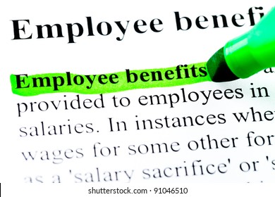 Employee Benefits Definition Highlighted By Green Marker On White Paper Background