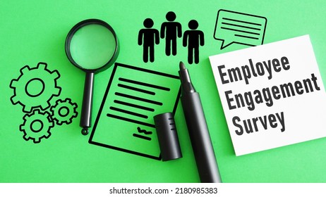 Employee Engagement Survey Is Shown Using A Text