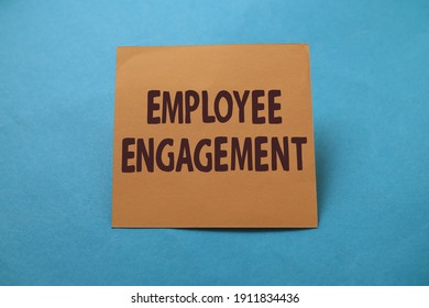 Employee Engagement, Text Words Typography Written On Paper Against Blue Background, Life And Business Motivational Inspirational Concept