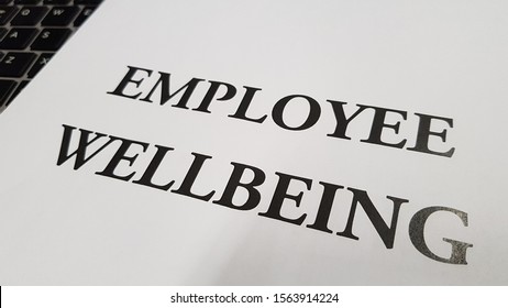 Employee Wellbeing Concept With The Text Printed On Paper