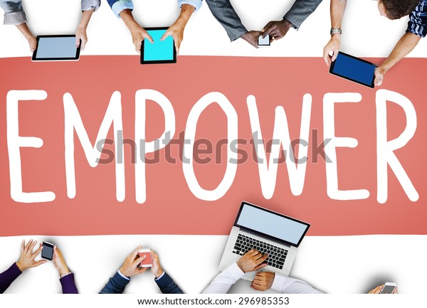 Empower Authority Permission Empowerment Enhance Concept Stock Photo ...