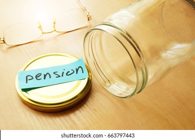 Empty Jar With Label Pension. Retirement Saving Troubles Concept.