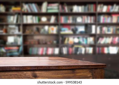 Empty Wooden Table And Modern Library Background, Product Display.