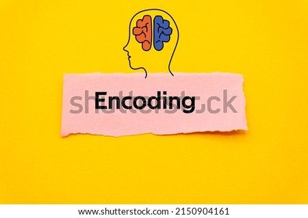 Encoding.The word is written on a slip of colored paper. Psychological terms, psychologic words, Spiritual terminology. psychiatric research. Mental Health Buzzwords.