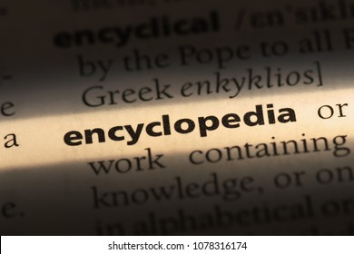 Encyclopedia Word In A Dictionary. Encyclopedia Concept