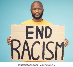 End racism poster, black man and protest isolated on blue background for social justice, change and equality problem. Youth, fight and cardboard sign for human rights, politics and person portrait - Powered by Shutterstock